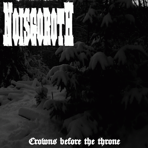 Noisgoroth : Crowns Before the Throne